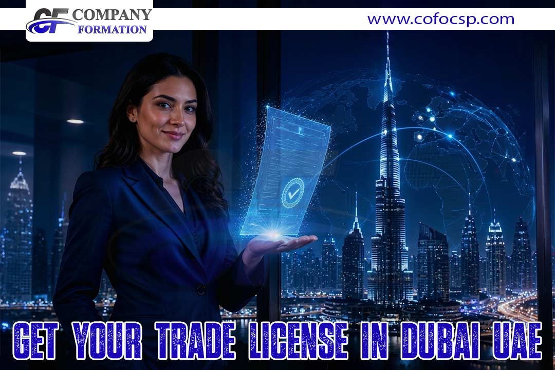 get your trade license in Dubai, UAE