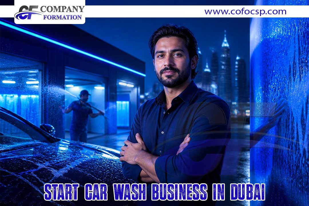 Promotional image advertising starting a car wash business in Dubai, showing a man with arms crossed in a blue-lit car wash bay, with company logo and website at the top.