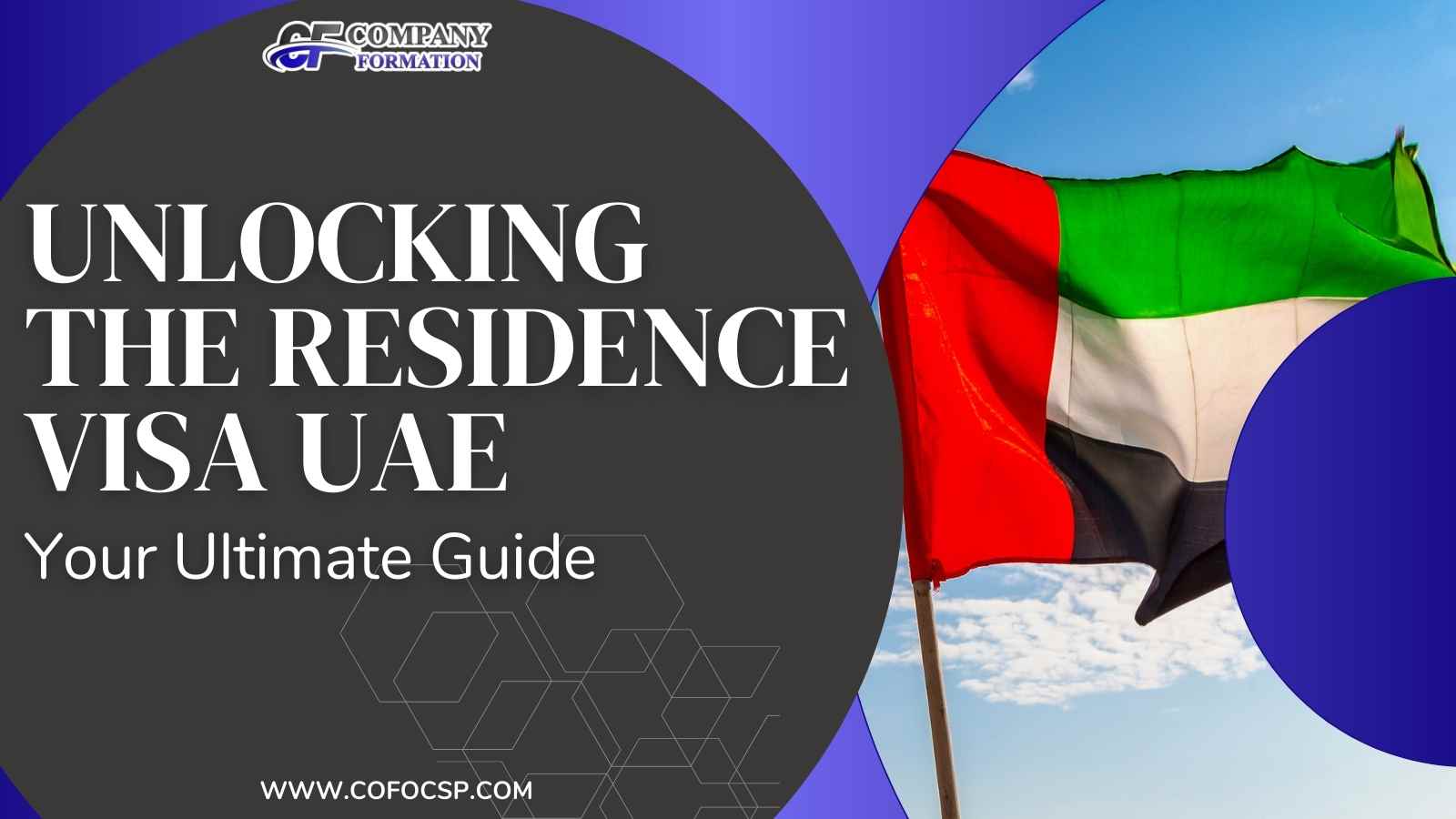 Unlocking the Residence Visa UAE: Your Ultimate Guide