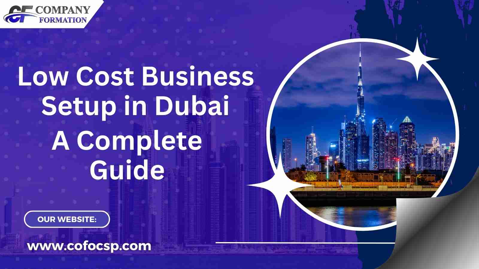 Low Cost Business Setup in Dubai: A Complete Guide