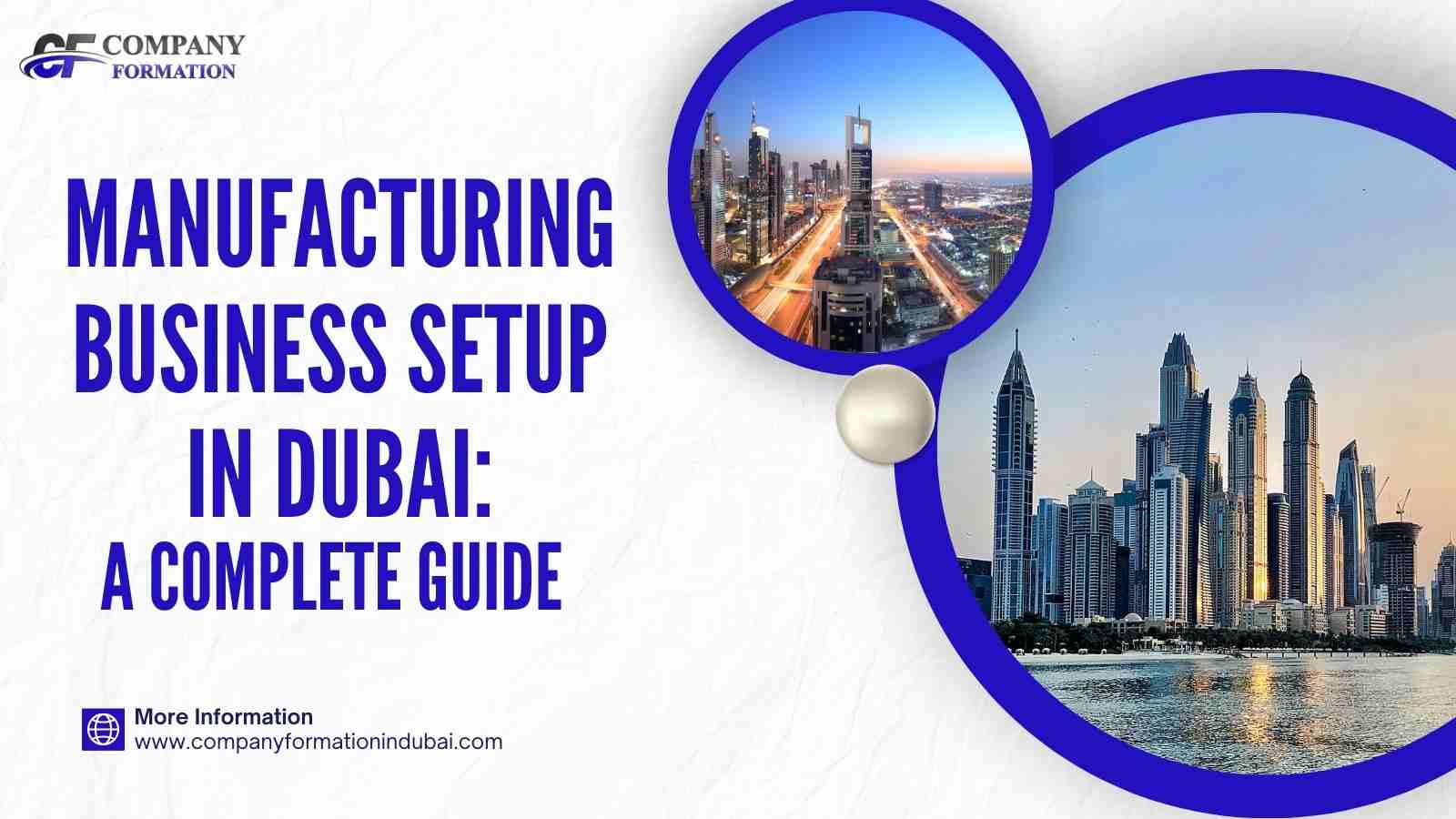 Manufacturing Business Setup in Dubai: A Complete Guide