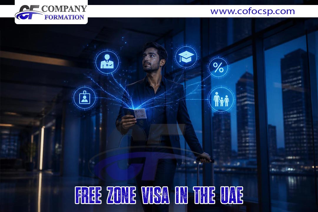 Free Zone Visa in the UAE.