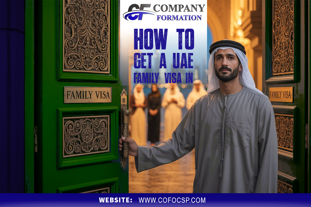 How To Get a Family Visa in UAE