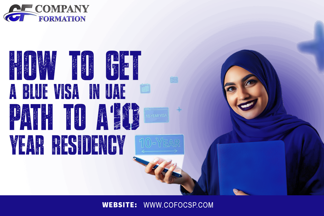 How to Get a Blue Visa in UAE