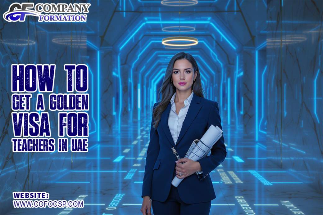 How to Get a Golden Visa for Teachers in UAE