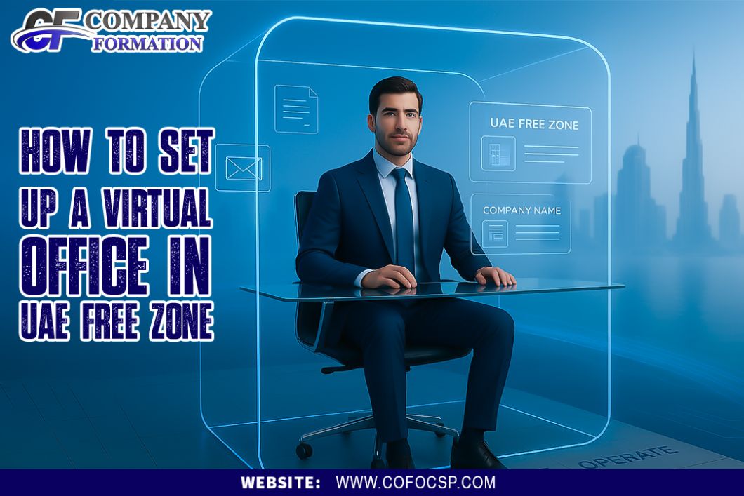 How to Set Up a Virtual Office in UAE