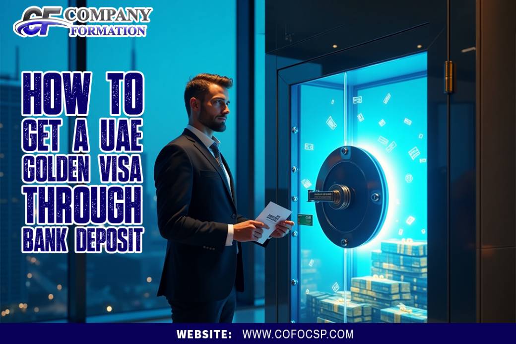 UAE Golden Visa Through Bank Deposit