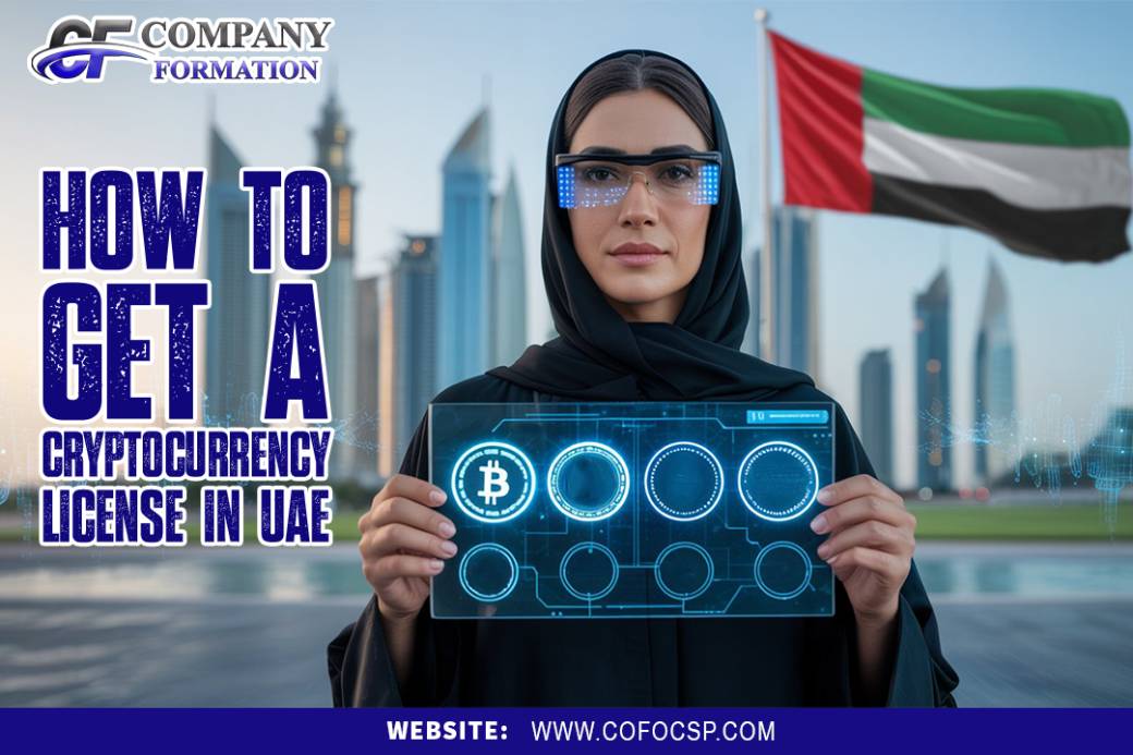 How to Get a Cryptocurrency License in UAE Your 2025 Guide