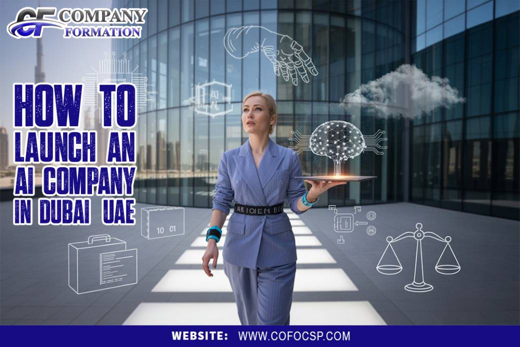 How to Launch an AI Company in Dubai, UAE