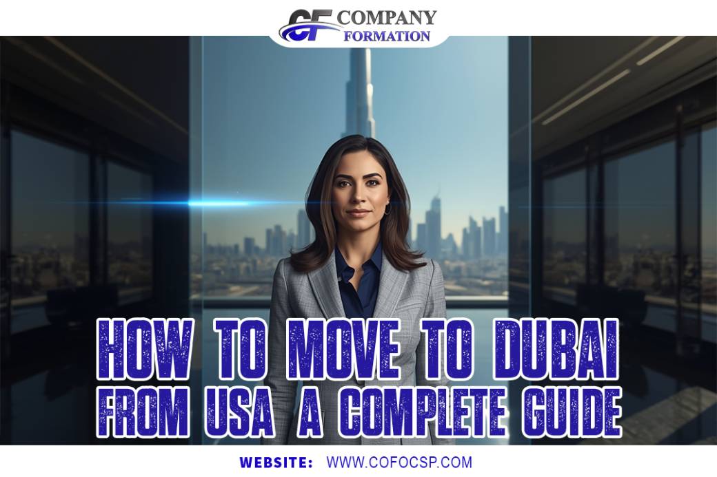 How to Move to Dubai from the USA