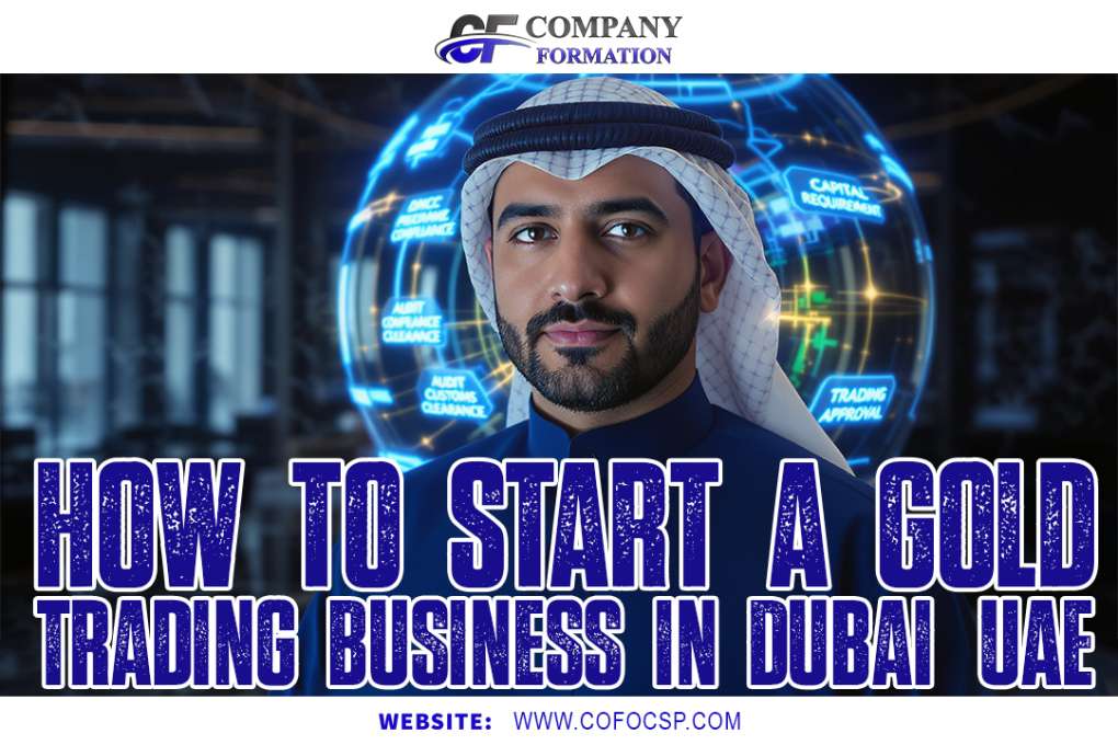 Gold Trading License in Dubai