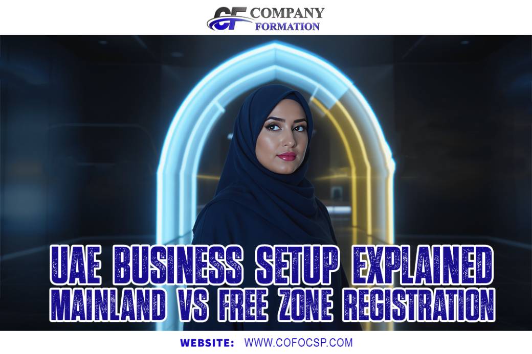 Mainland vs Free Zone Registration