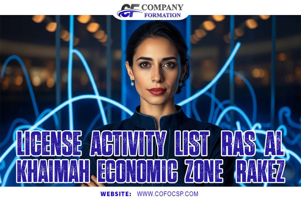 License Activity List Ras Al Khaimah Economic Zone (RAKEZ) 1